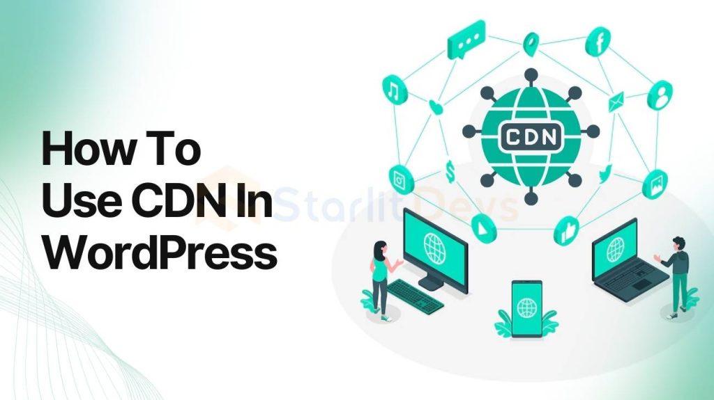 How to use CDN in WordPress