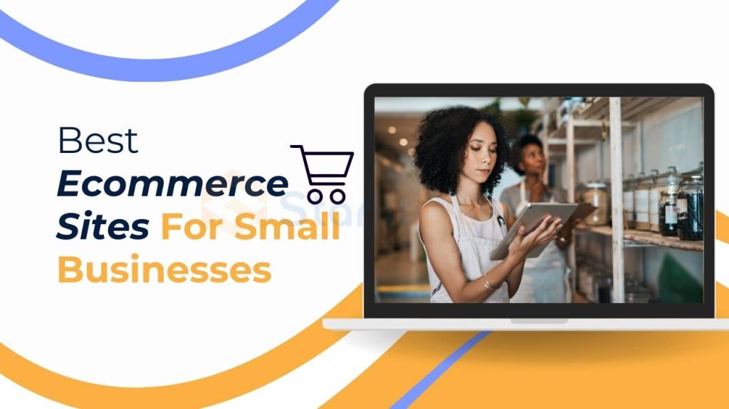 best ecommerce sites for small business