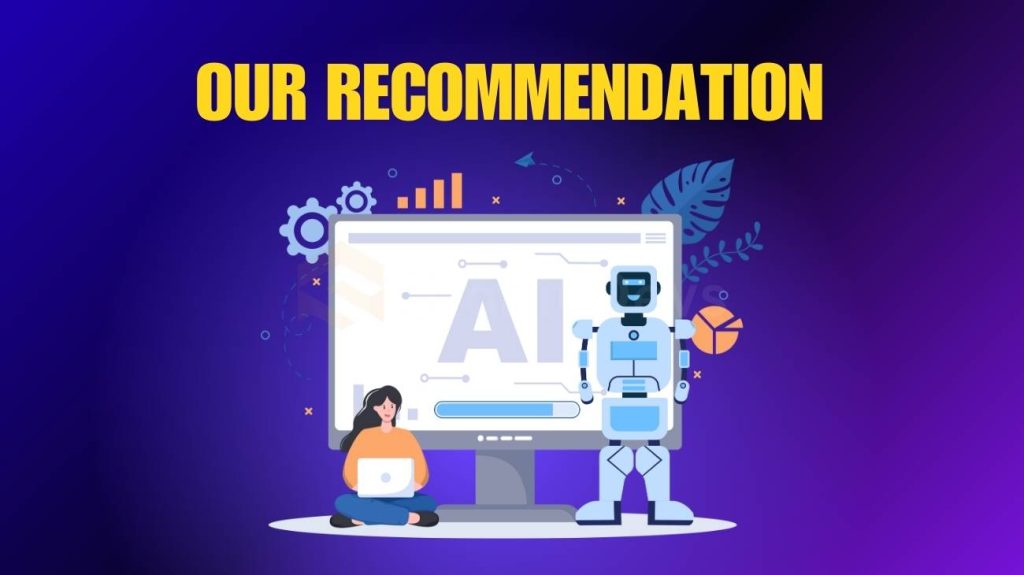 Our Recommendation