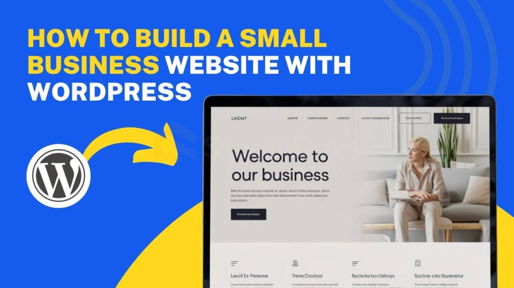 How to Build a Small Business Website with WordPress