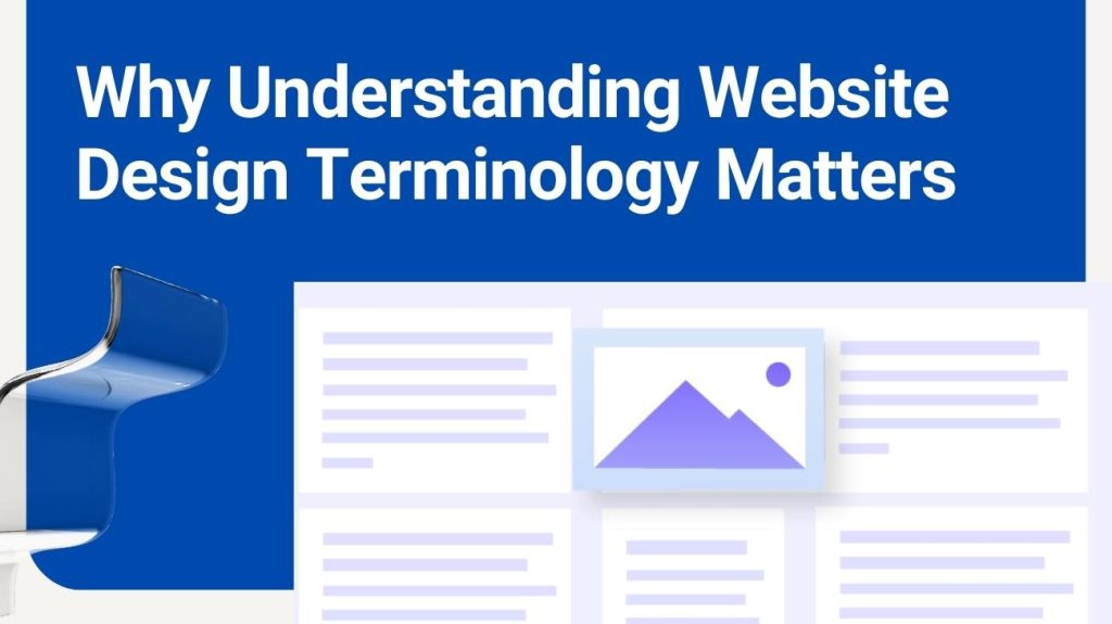 Why Understanding Website Design Terminology Matters