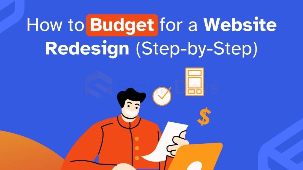 How to Budget for a Website Redesign (Step-by-Step)
