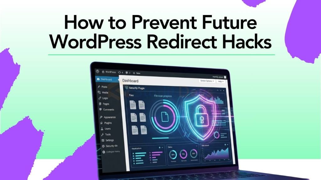 How to Prevent Future WordPress Redirect Hacks