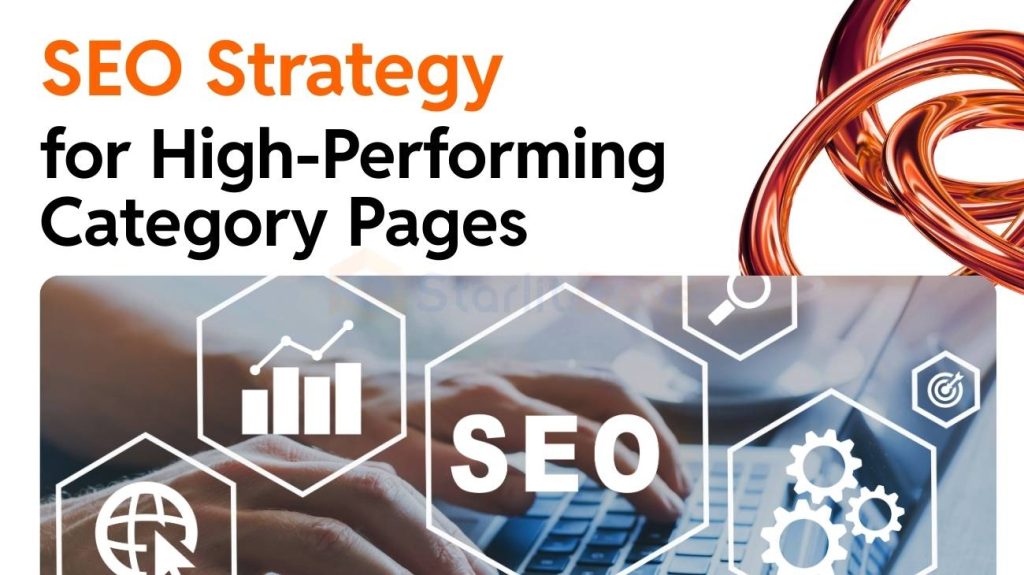 SEO Strategy for High Performing Category Pages