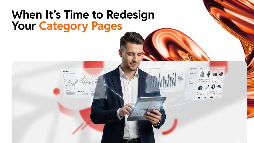 When It’s Time to Redesign Your Category Pages