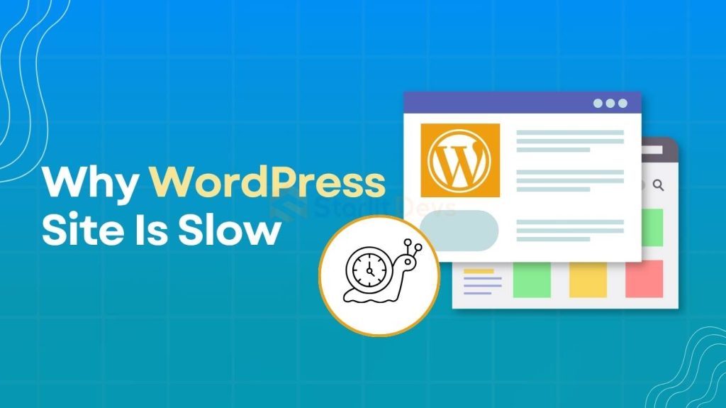 Why WordPress Site Is Slow