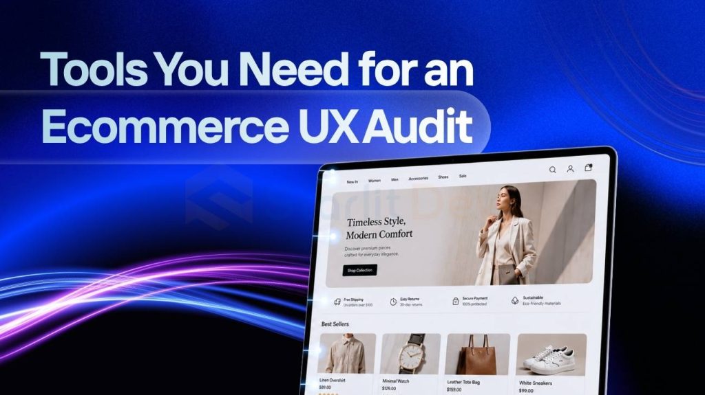 Tools You Need for an Ecommerce UX Audit