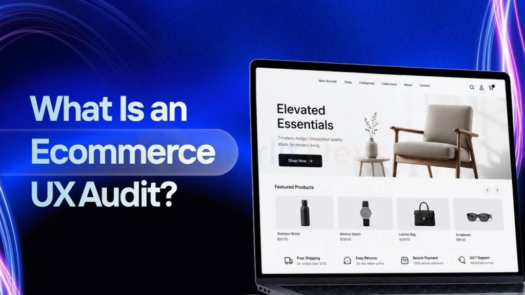 What Is an Ecommerce UX Audit