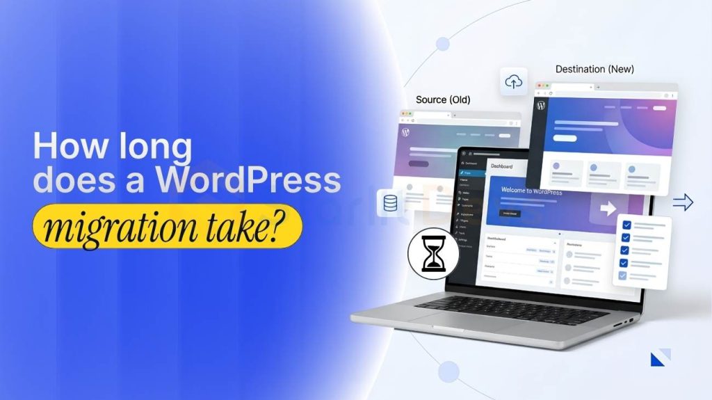 How long does a WordPress migration take?